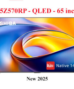 Smart Tivi QLED Toshiba AI 4K 65 Inch 65Z570RP